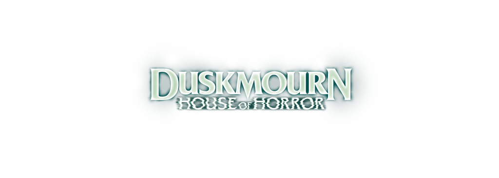 MTG: Duskmourn - House of Horror