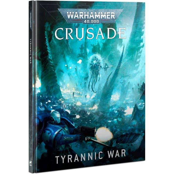 Warhammer 40K Crusade Tyrannic War