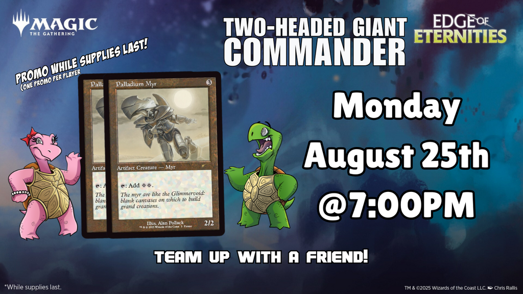 MTG: Two-Headed Giant Commander Edge of Eternities 8/25